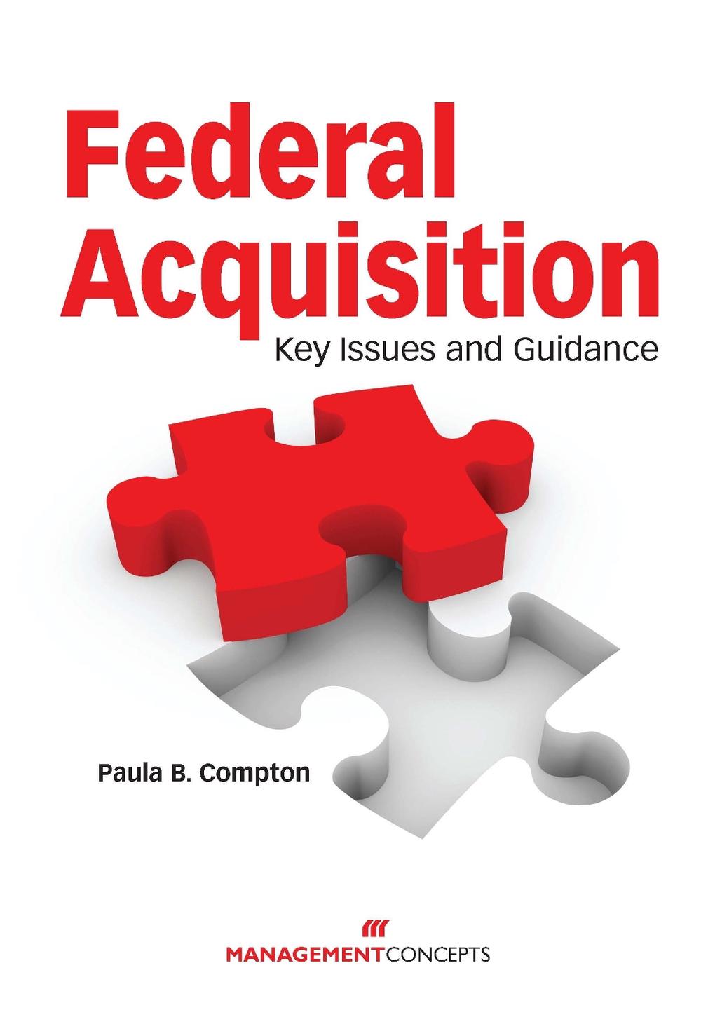 Federal Acquisition by Paula B. Compton - ISBN: 9781567262483