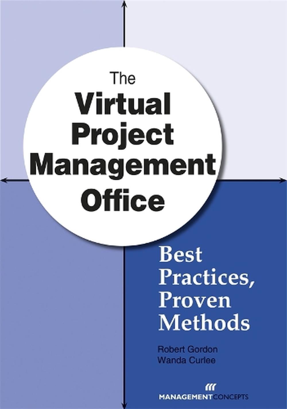 The Virtual Project Management Office by Wanda Curlee - ISBN: 9781567263275