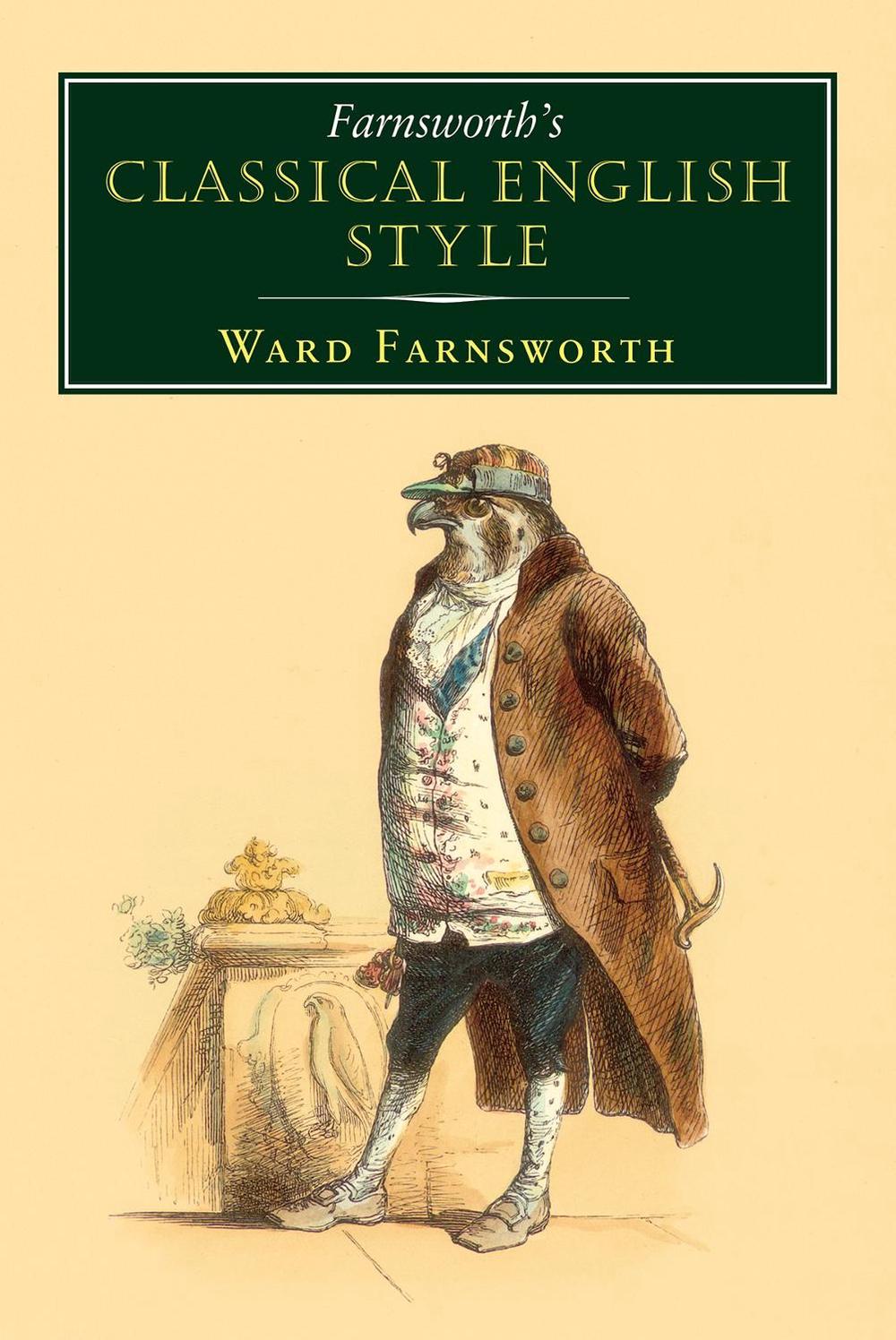 Farnsworth's Classical English Style, 9781567926651