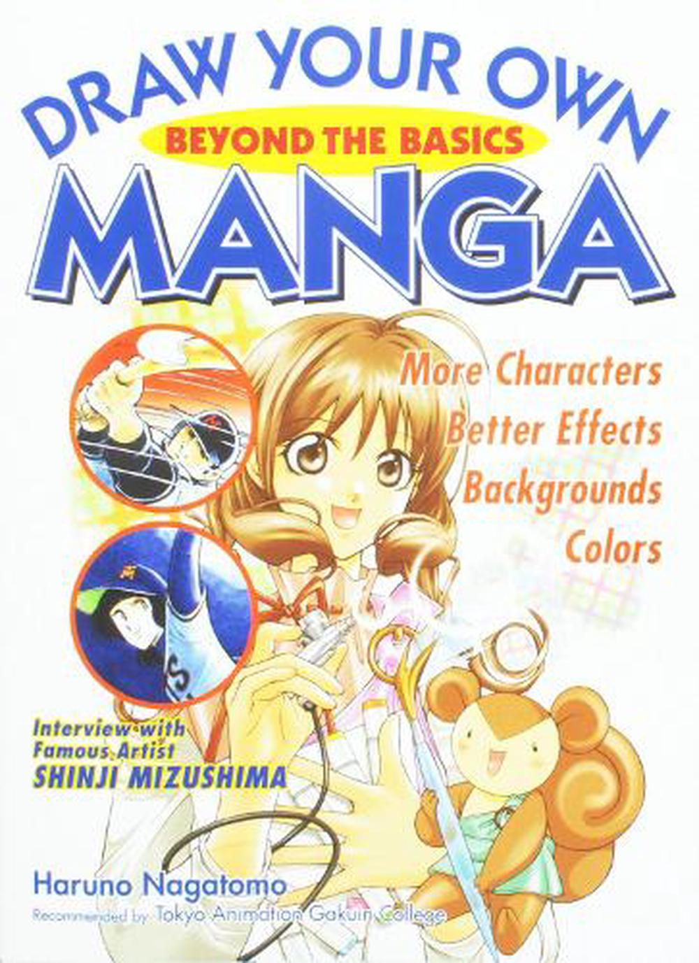 Draw Your Own Manga Beyond the Basics by Haruno Nagatomo