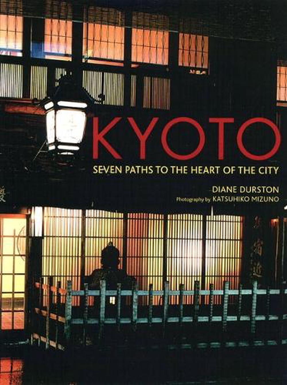 Kyoto by Diane Durston - ISBN: 9781568365626