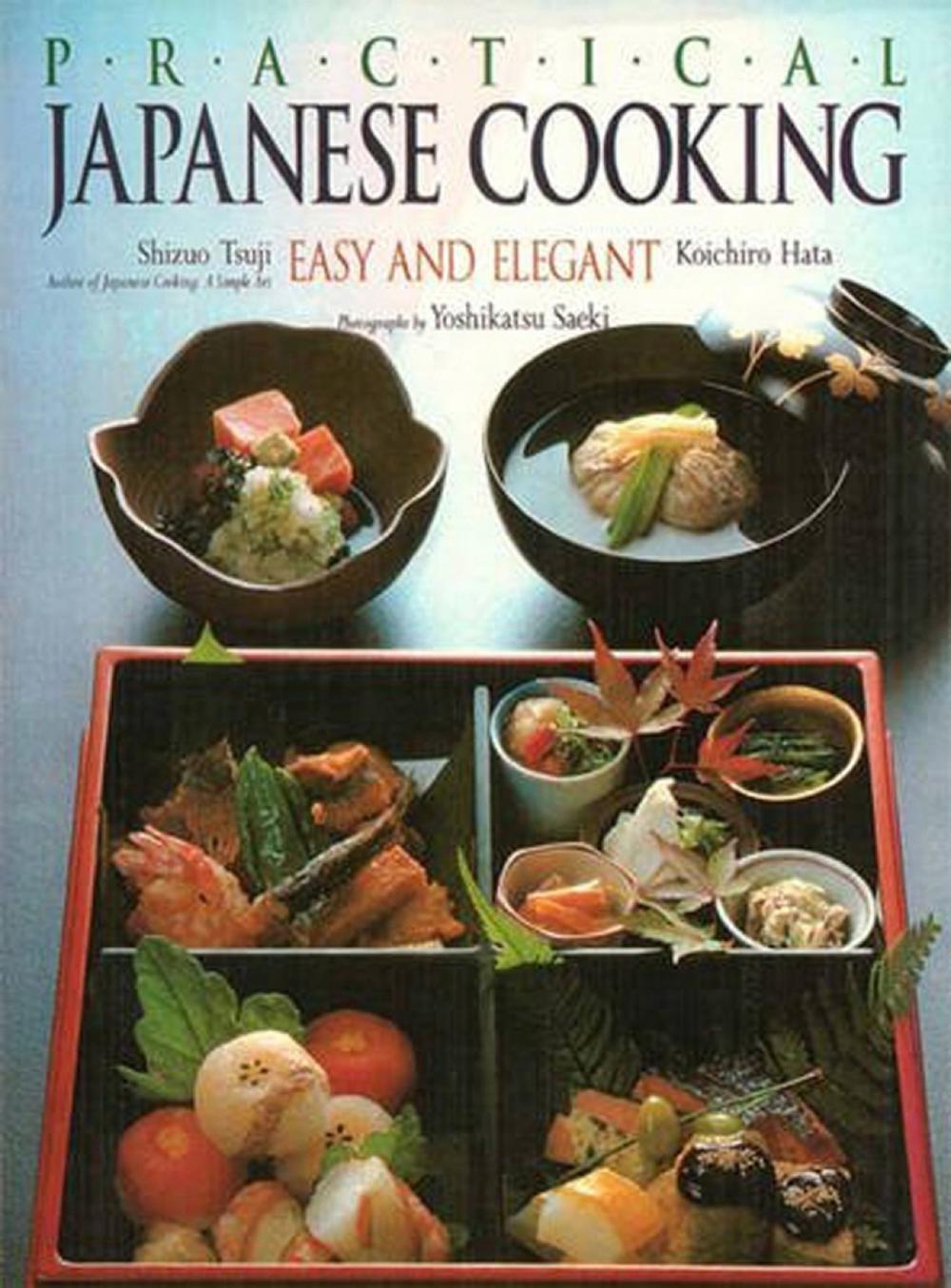 Practical Japanese Cooking by Shizuo Tsuji - ISBN: 9781568365671