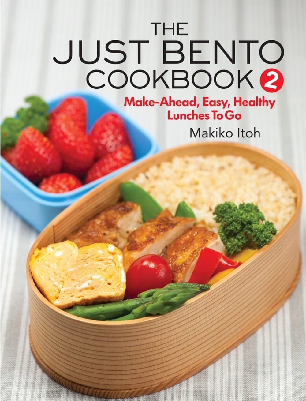 The Just Bento Cookbook 2 by Makiko Itoh - ISBN: 9781568365794