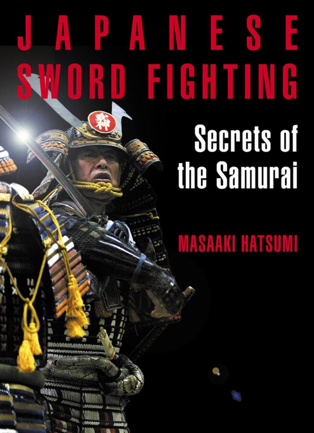 Japanese Sword Fighting by Masaaki Hatsumi - ISBN: 9781568365923