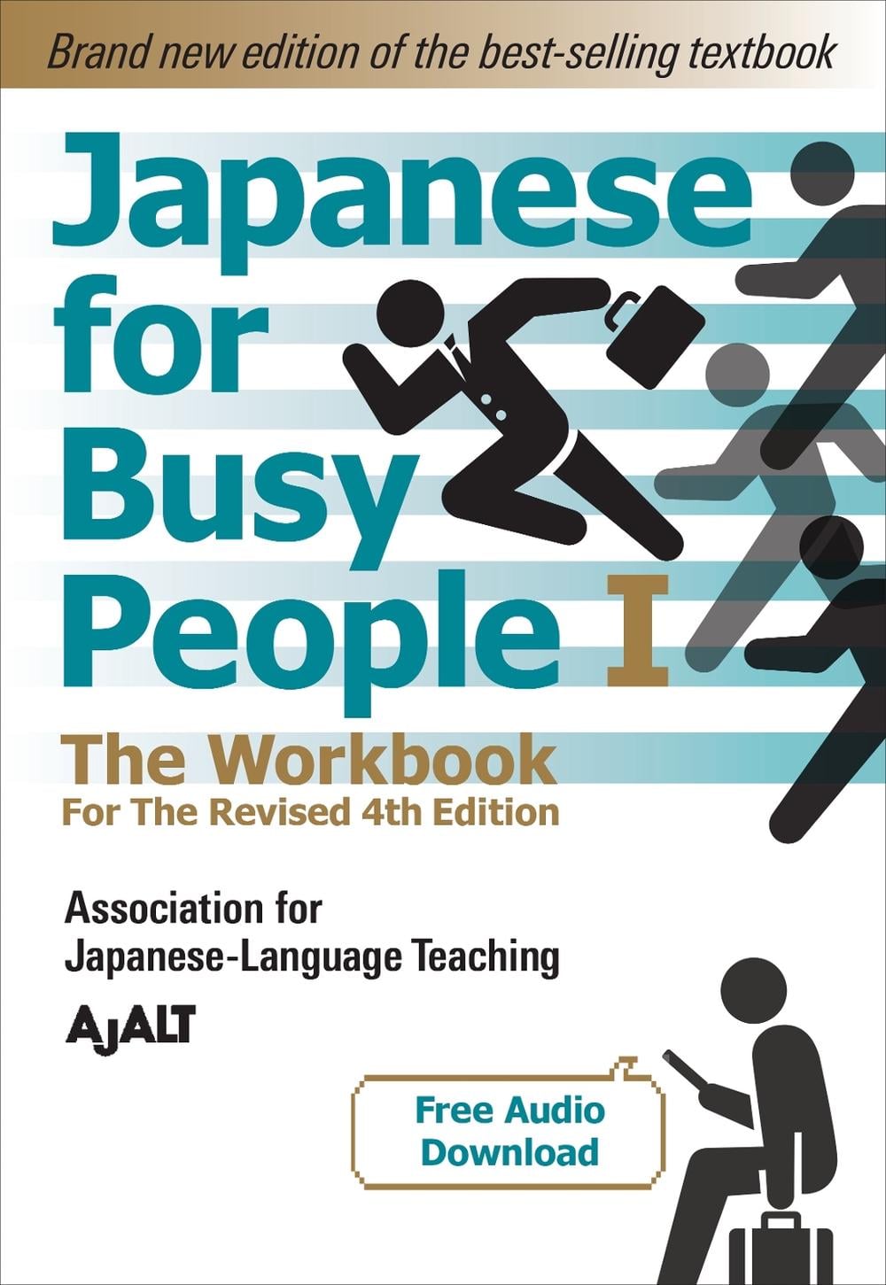 Japanese for Busy People 1 - The Workbook for the Revised 4th Edition by AJALT - ISBN: 9781568366210