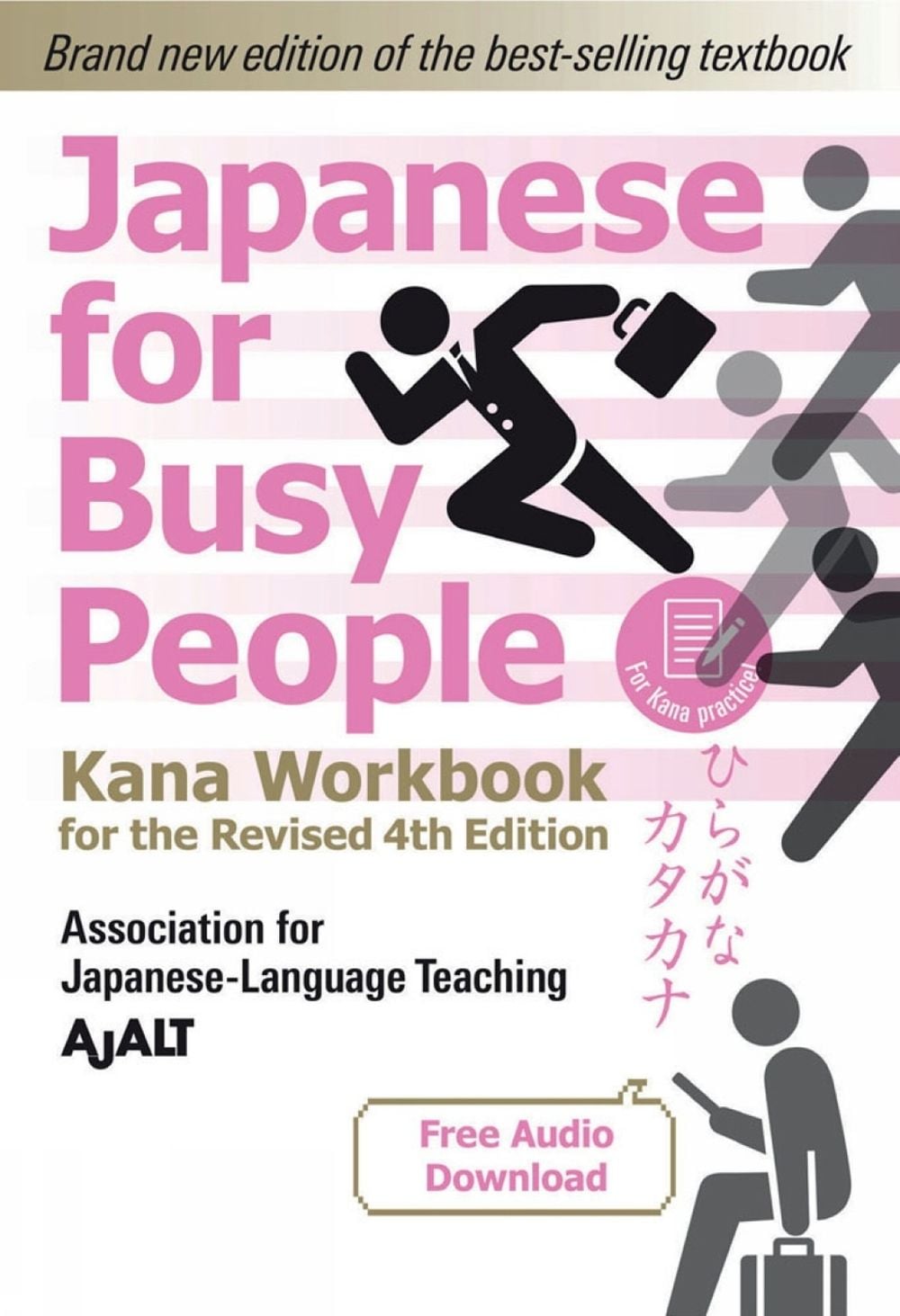 Japanese for Busy People - Kana Workbook for the Revised 4th Edition by AJALT - ISBN: 9781568366227