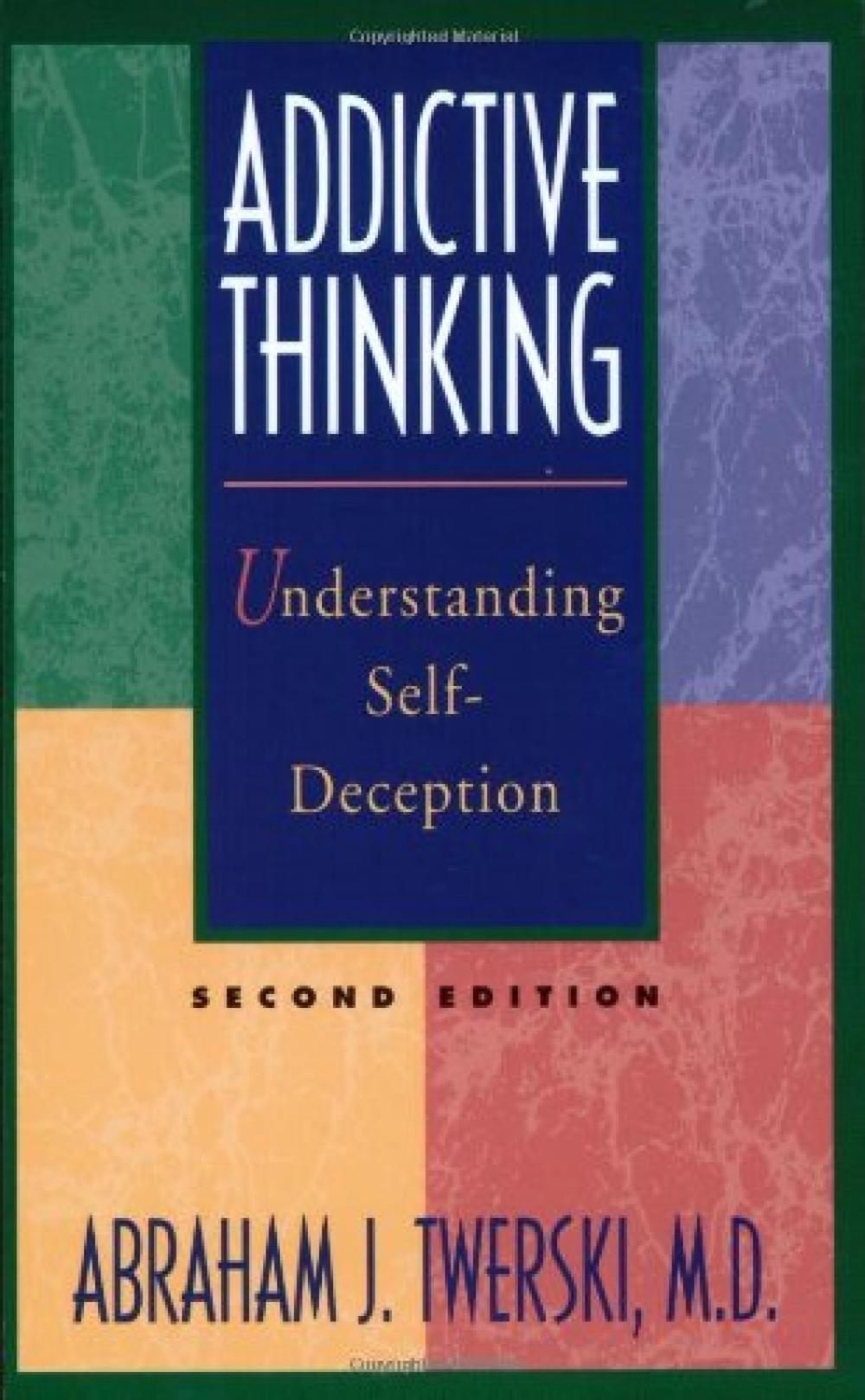 Addictive Thinking by ABRAHAM J. TWERSKI - ISBN: 9781568381381