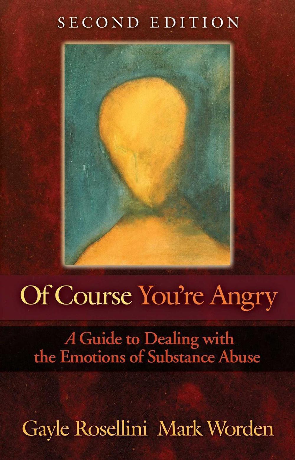 Of Course You're Angry by Gayle Rosellini - ISBN: 9781568381411