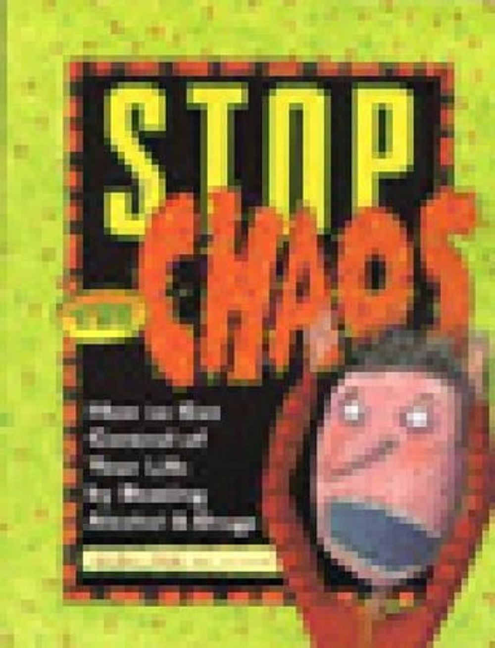 Stop the Chaos by ALLEN A. TIGHE - ISBN: 9781568382821