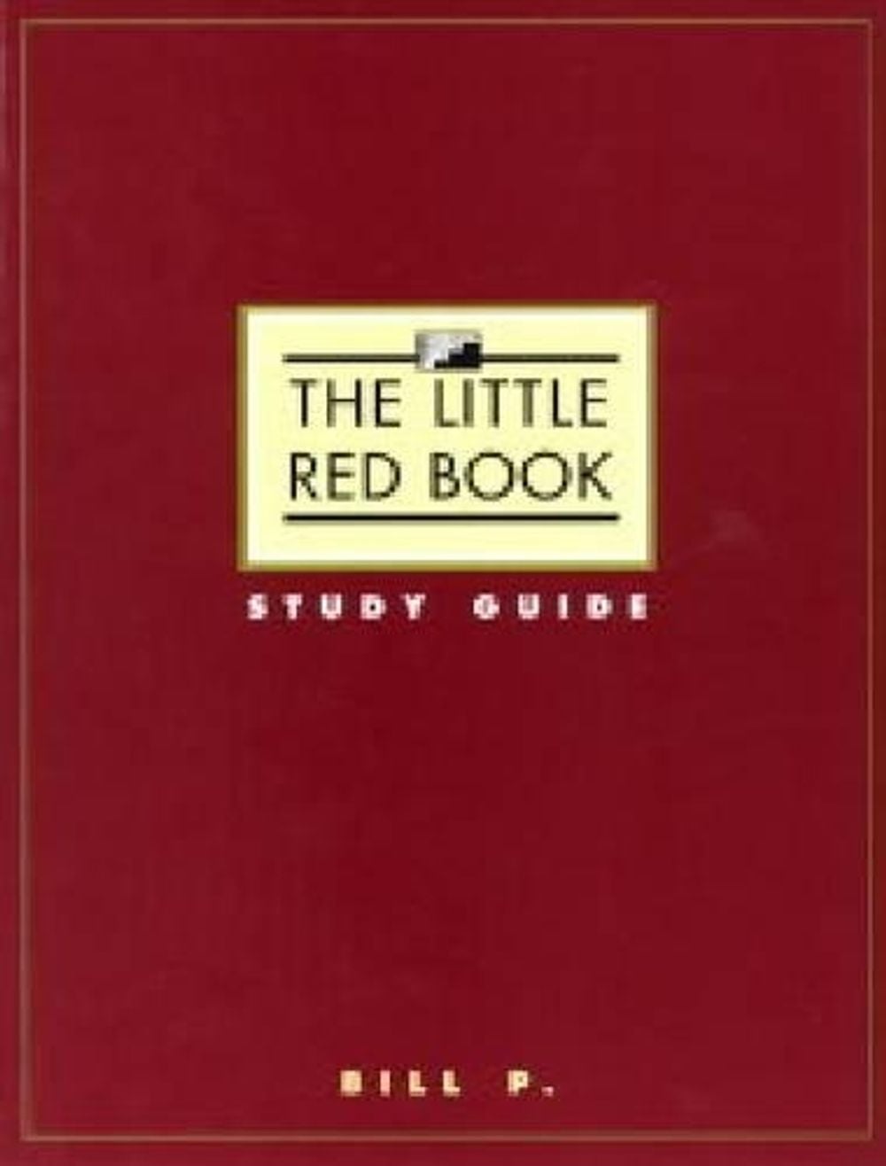 Little Red Book, The:Study Guide by Bill P. - ISBN: 9781568382838