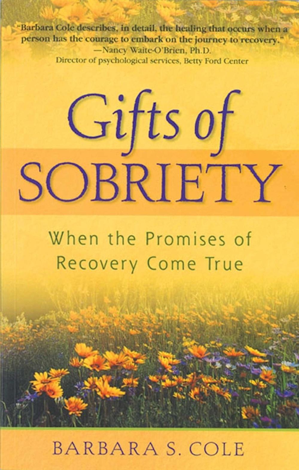 The Gifts of Sobriety by BARBARA S. COLE - ISBN: 9781568383545