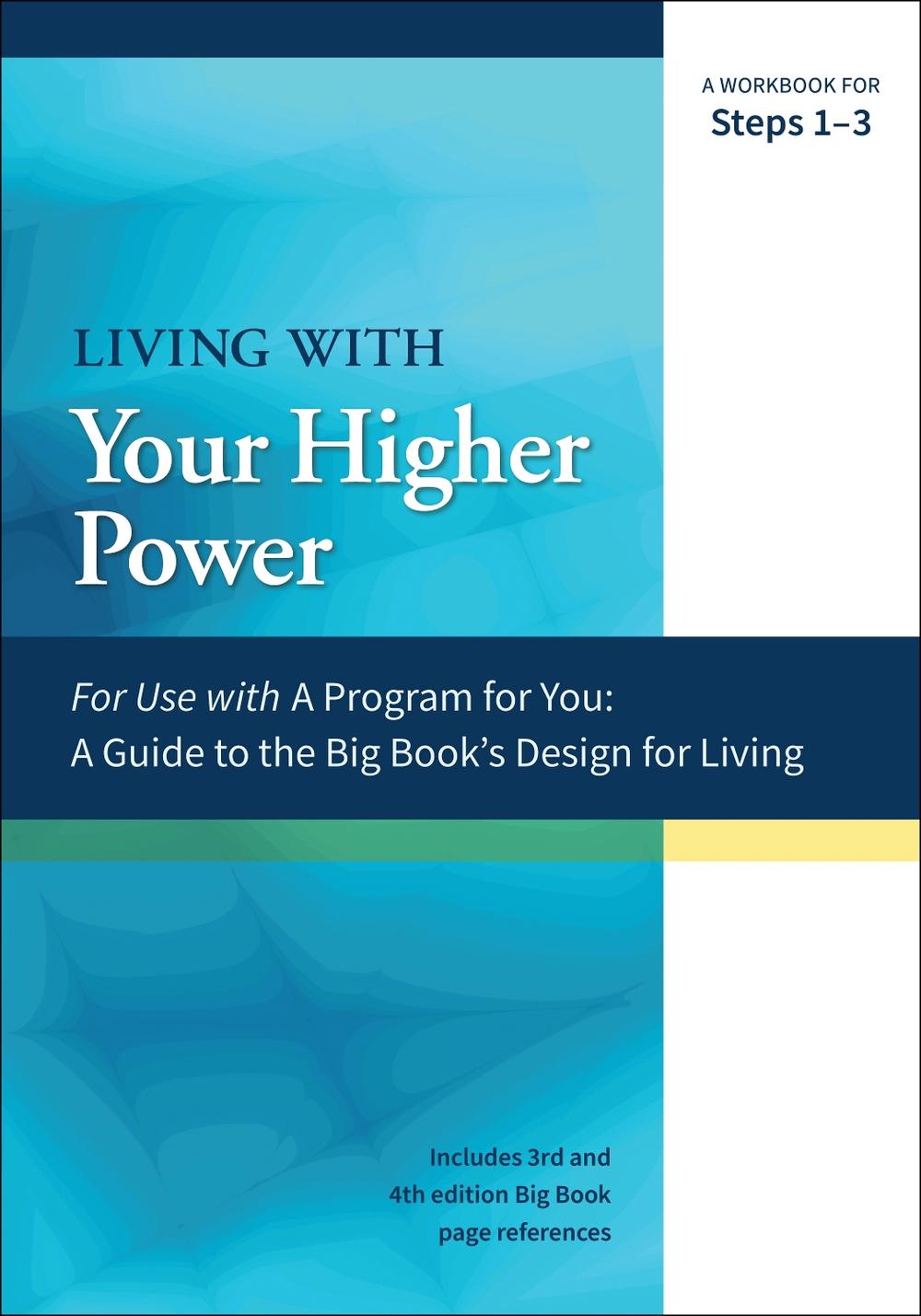 Living with Your Higher Power by James Hubal - ISBN: 9781568389899