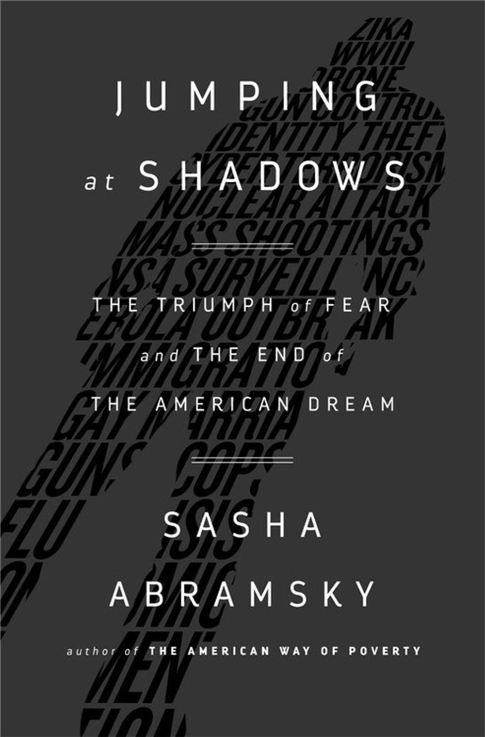 Jumping at Shadows by Sasha Abramsky - ISBN: 9781568585192