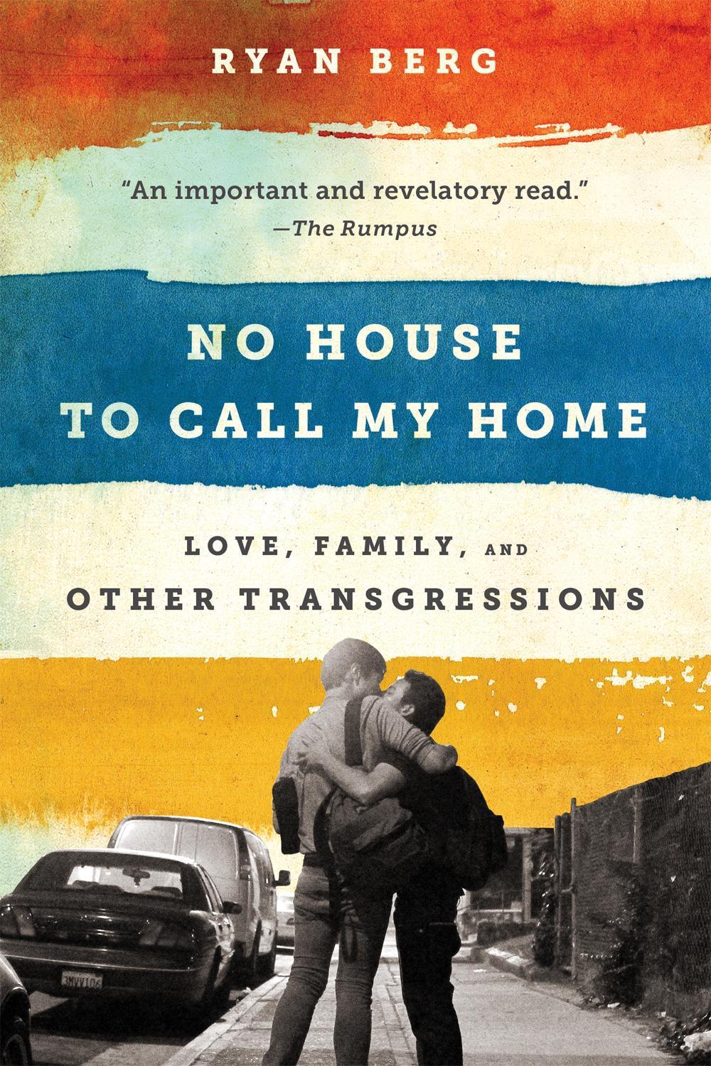 No House to Call My Home by Ryan Berg - ISBN: 9781568585680