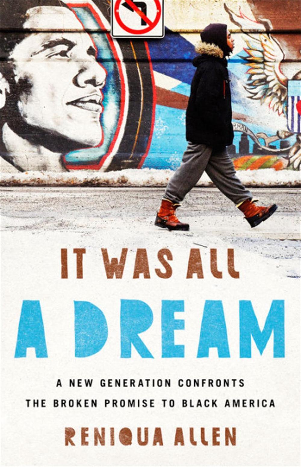 It Was All a Dream by Reniqua Allen - ISBN: 9781568585864