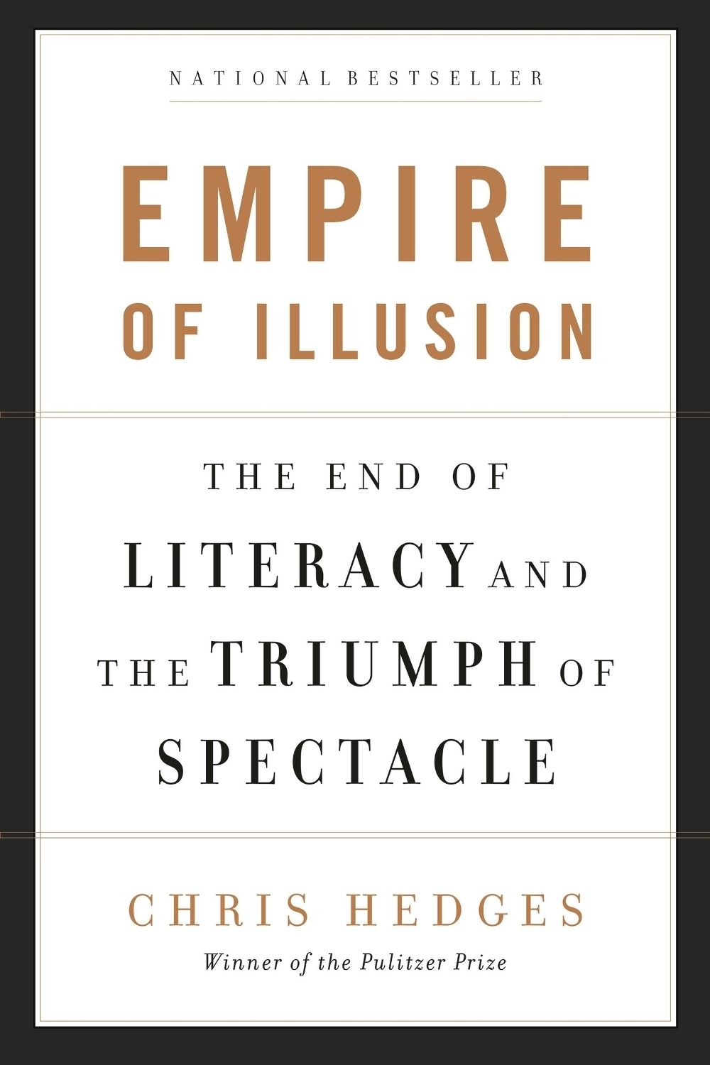 Empire of Illusion by Chris Hedges - ISBN: 9781568586137