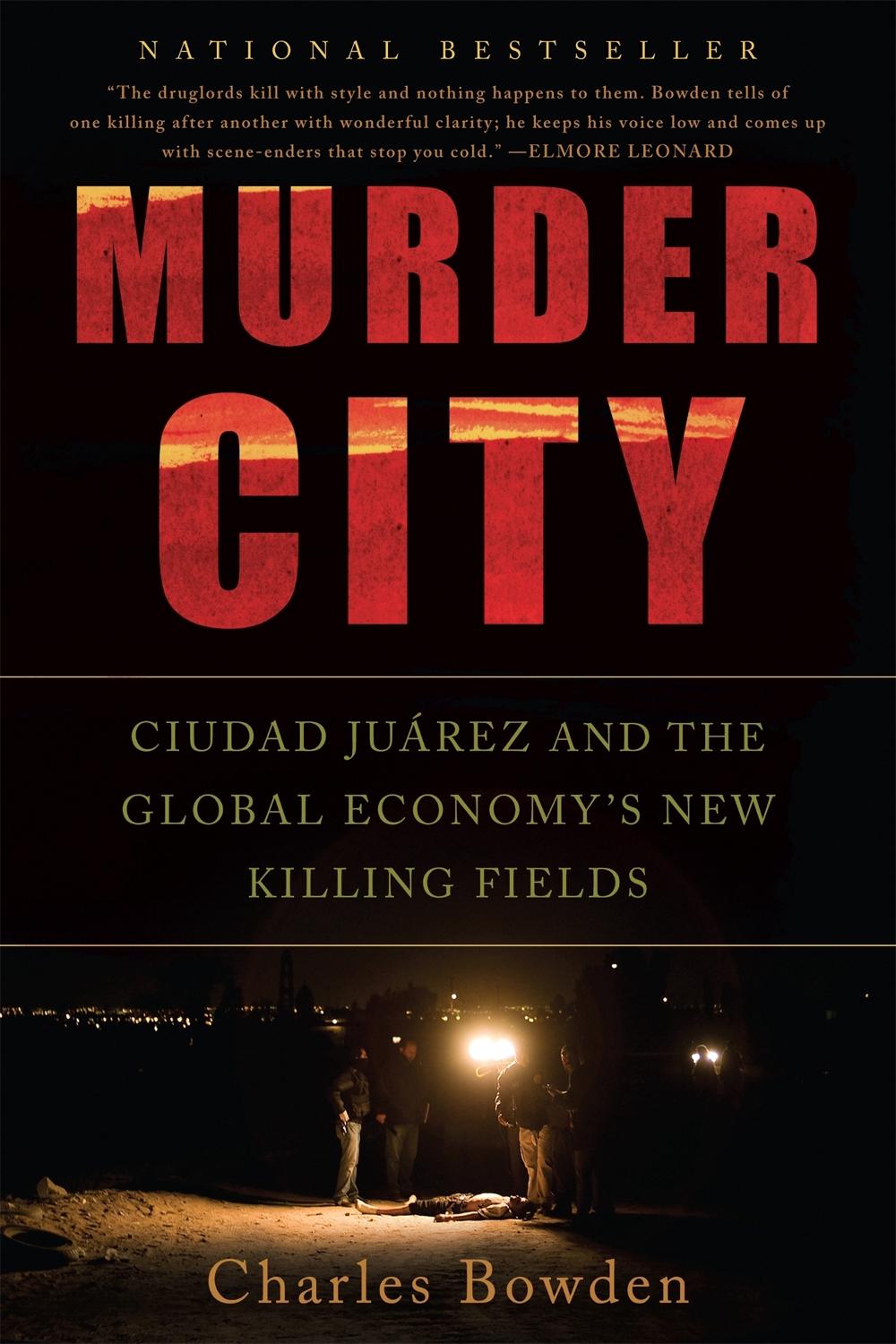 Murder City by Charles Bowden - ISBN: 9781568586458