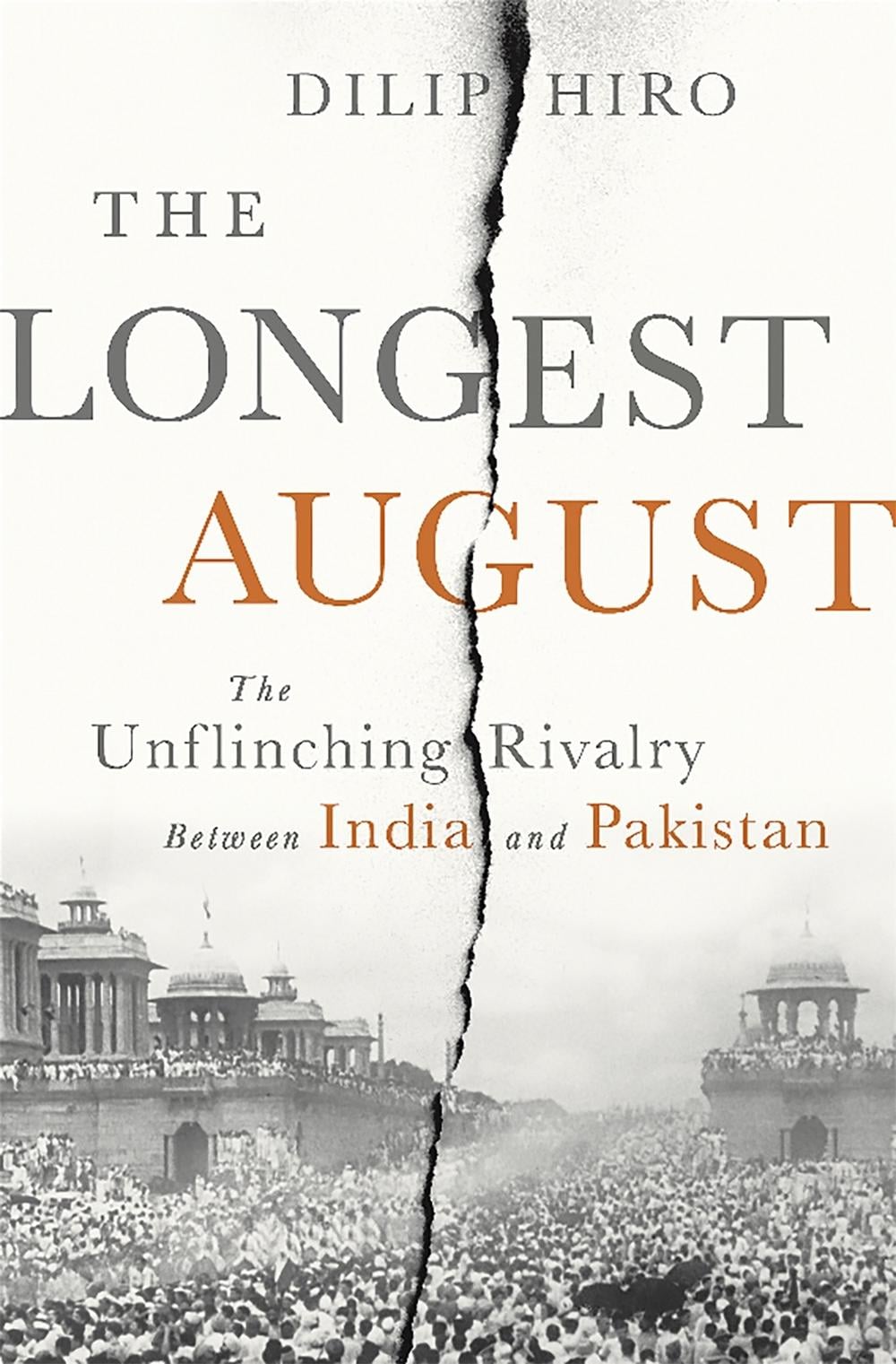 The Longest August by Dilip Hiro - ISBN: 9781568587349