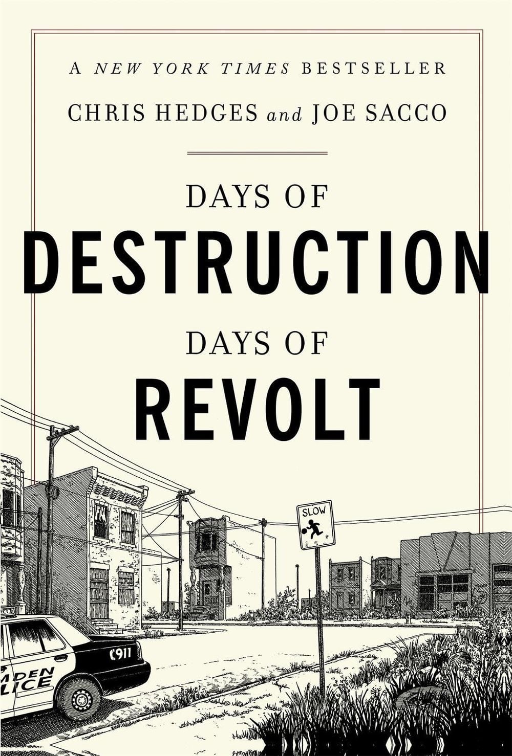 Days of Destruction, Days of Revolt by Chris Hedges - ISBN: 9781568588247
