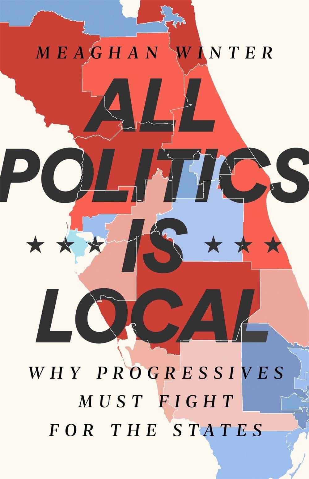 All Politics Is Local by Meaghan Winter - ISBN: 9781568588384