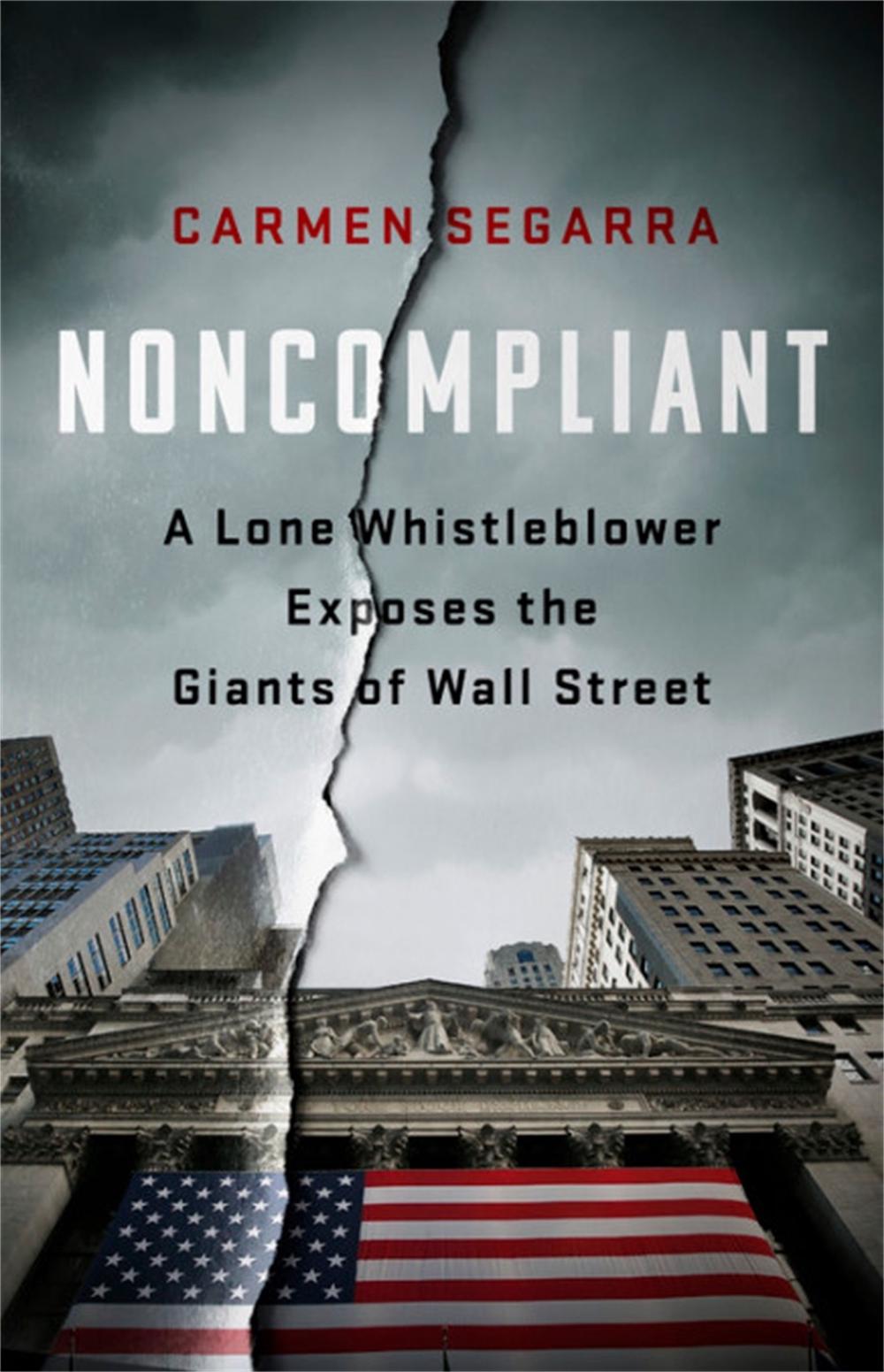 Noncompliant by Carmen Segarra - ISBN: 9781568588452