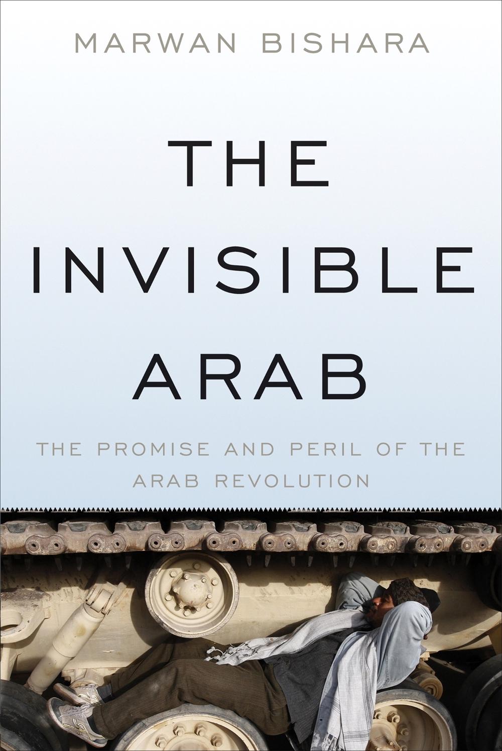 The Invisible Arab by Marwan Bishara - ISBN: 9781568589749