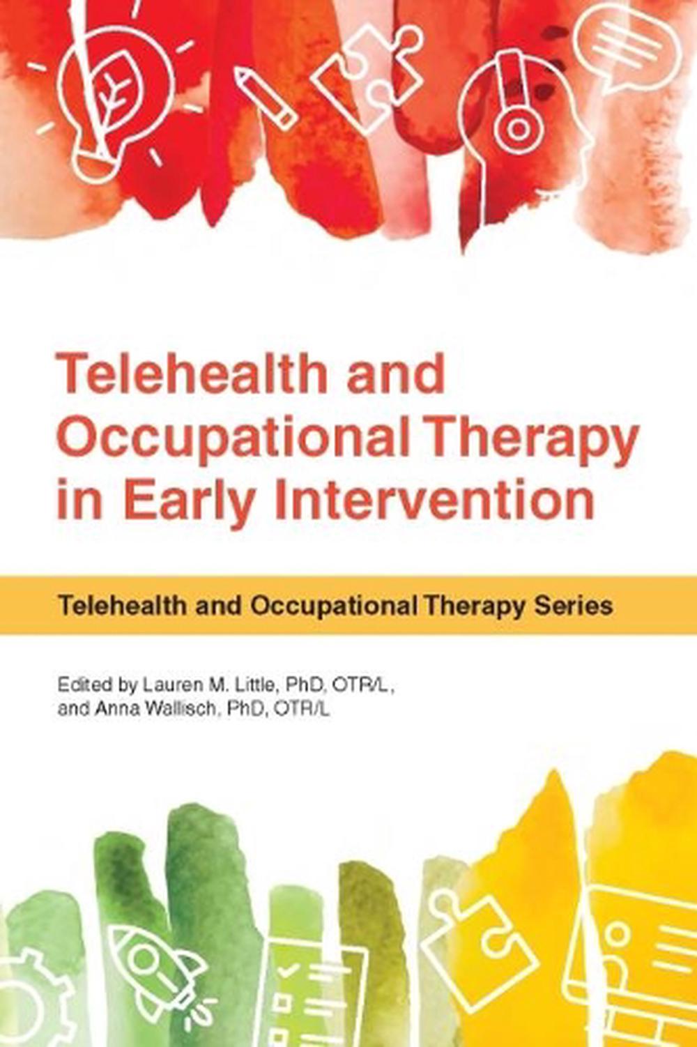 Telehealth and Occupational Therapy in Early Intervention, 9781569006269