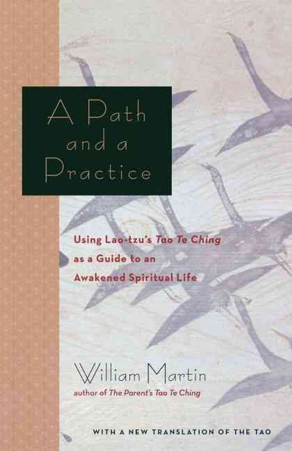 A Path and a Practice by William Martin - ISBN: 9781569243909