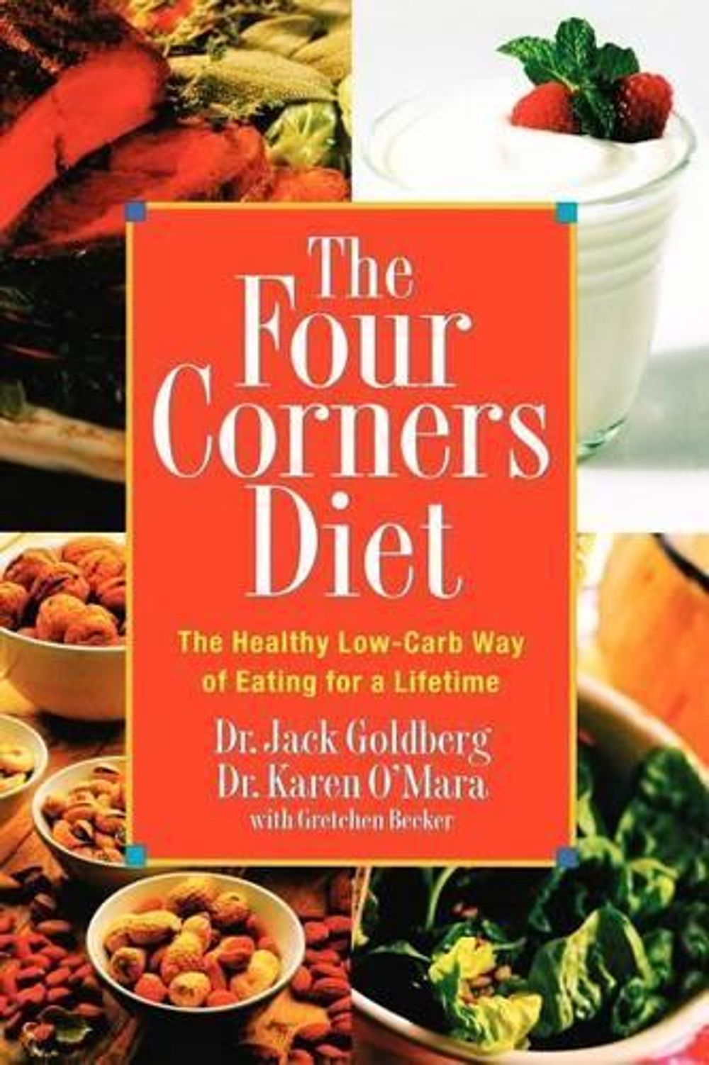 The Four Corners Diet by Jack Goldberg - ISBN: 9781569244272