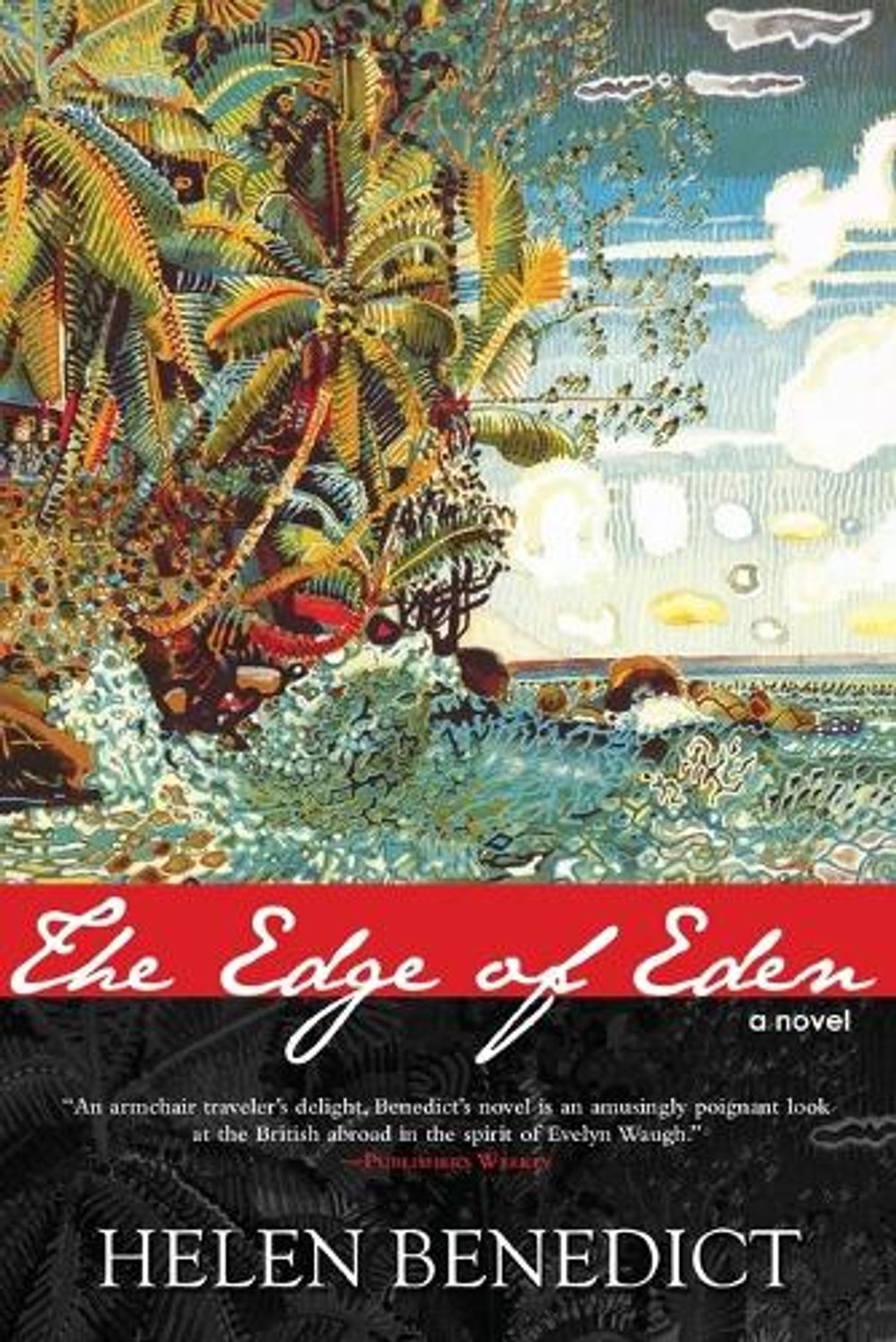 The Edge Of Eden by Helen Benedict - ISBN: 9781569478585