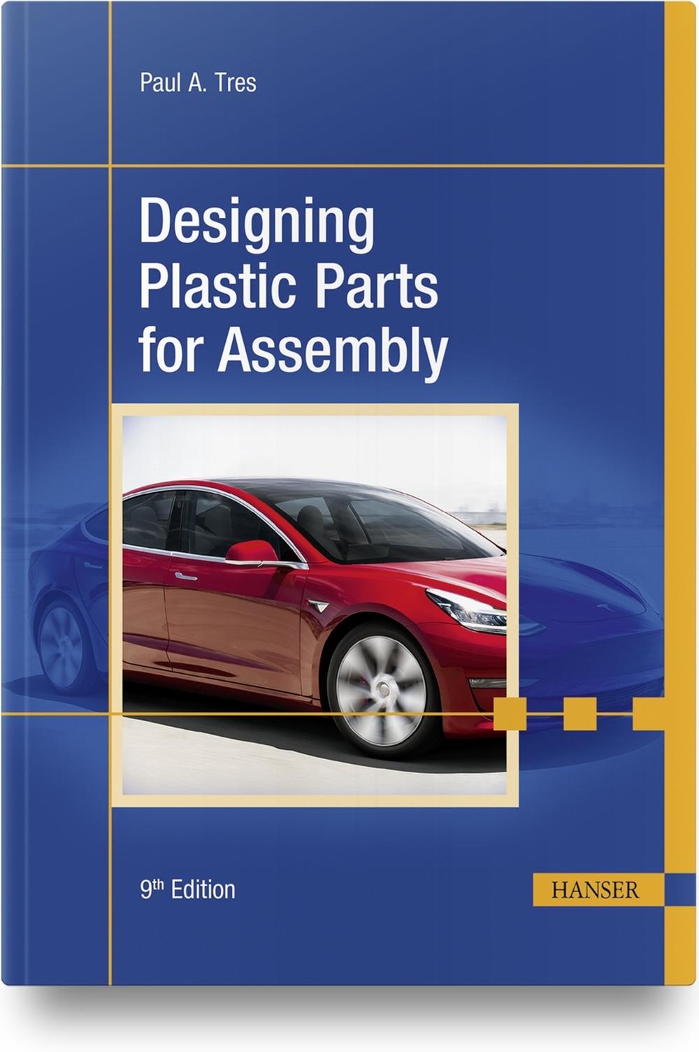 Designing Plastic Parts for Assembly, 9781569908204