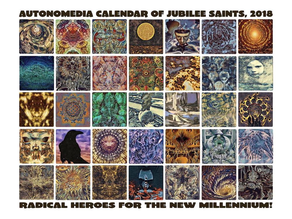 The Autonomedia Collective 2018 Autonomedia Calendar Of Jubilee Saints, 9781570273322