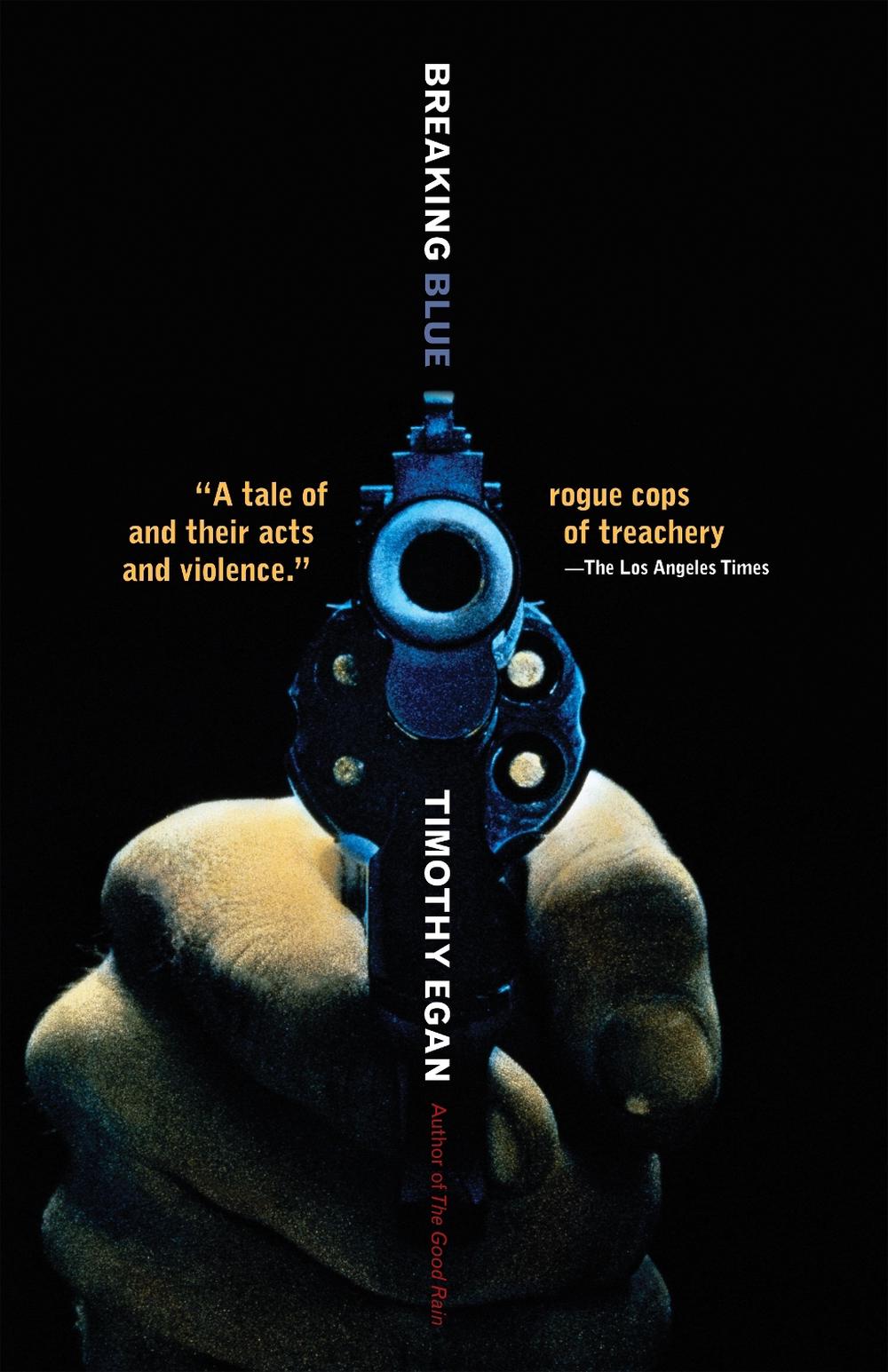 Breaking Blue by Timothy Egan - ISBN: 9781570614293