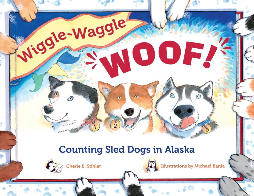 Wiggle-Waggle Woof by Michael Bania - ISBN: 9781570615597