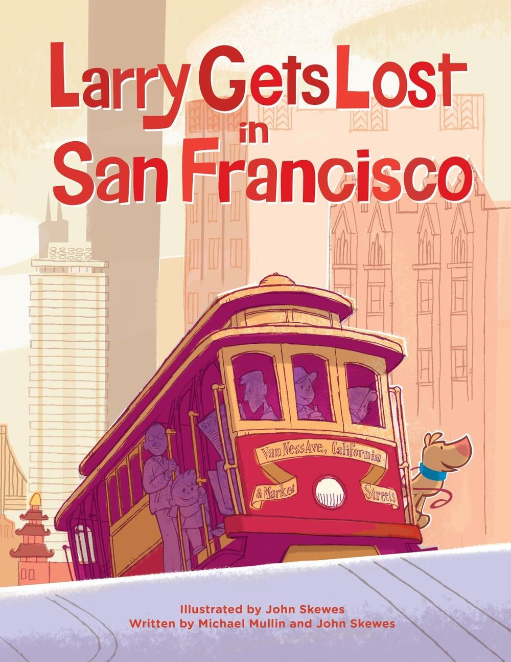 Larry Gets Lost in San Francisco by Michael Mullin - ISBN: 9781570615672