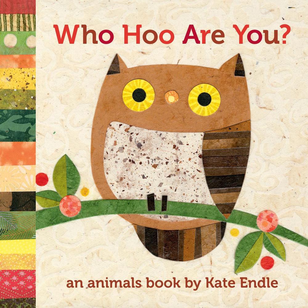 Who Hoo Are You? by Kate Endle - ISBN: 9781570616471