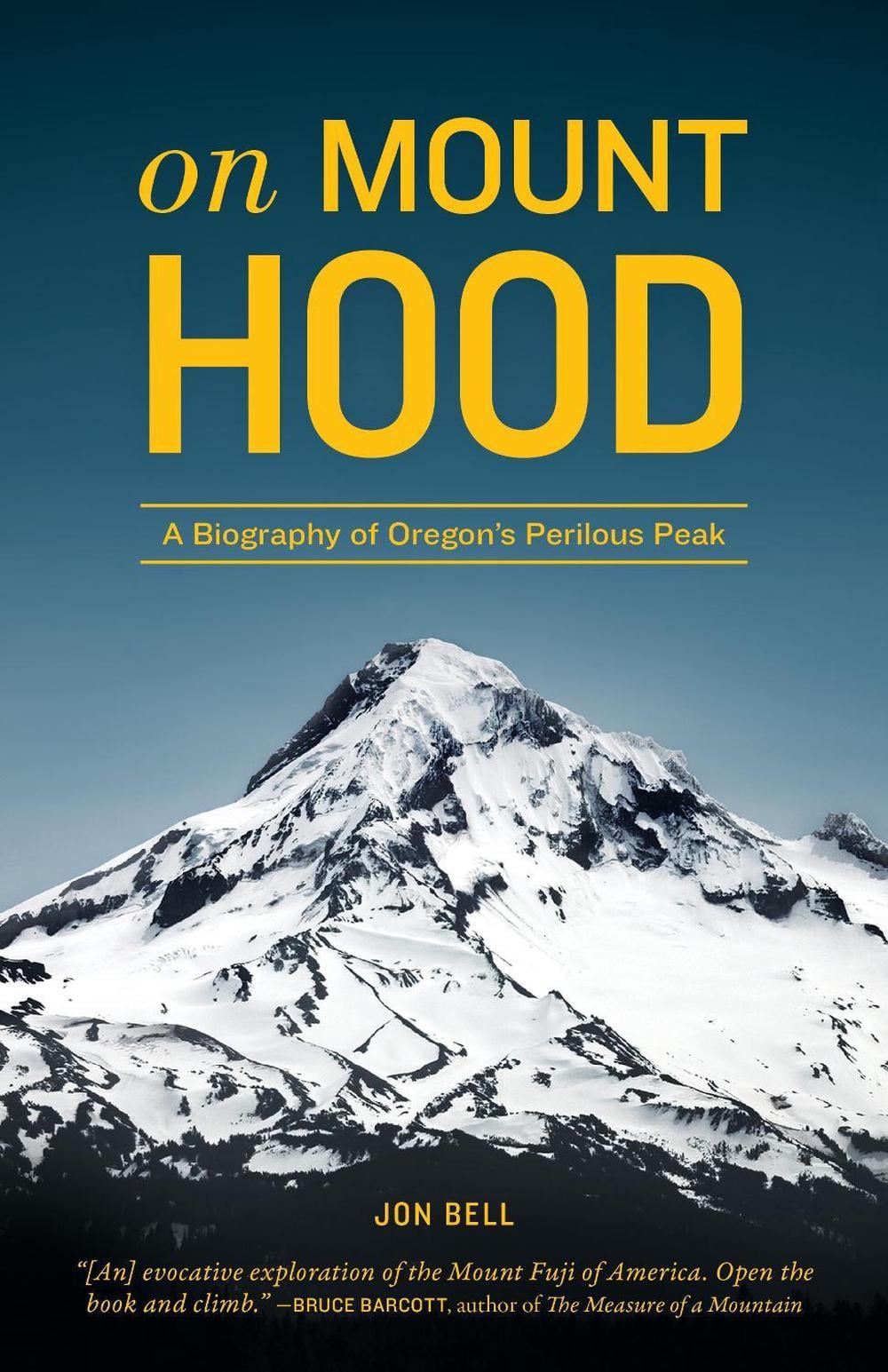 On Mount Hood by Jon Bell - ISBN: 9781570618581