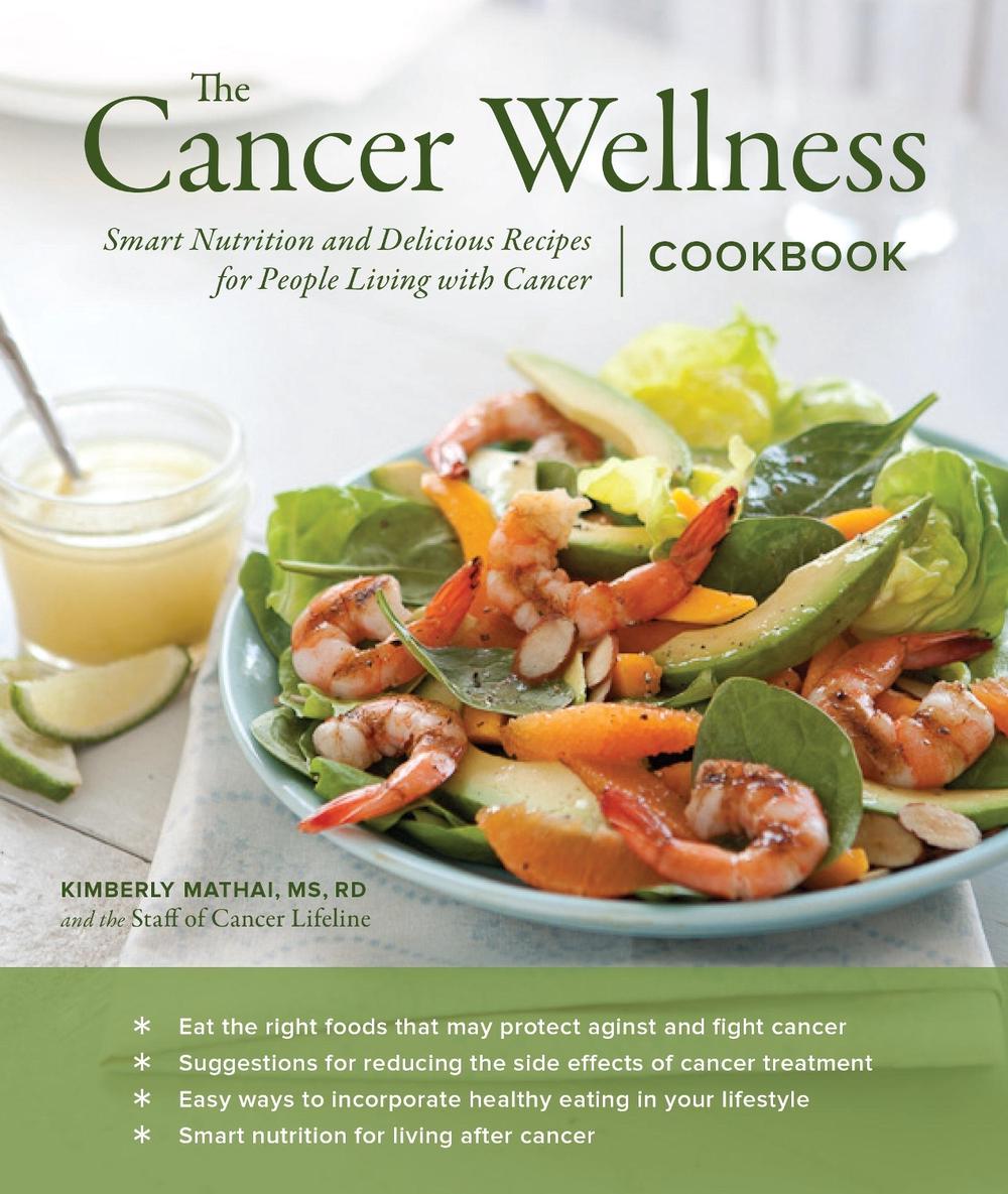 The Cancer Wellness Cookbook by Kimberly Mathai - ISBN: 9781570619182