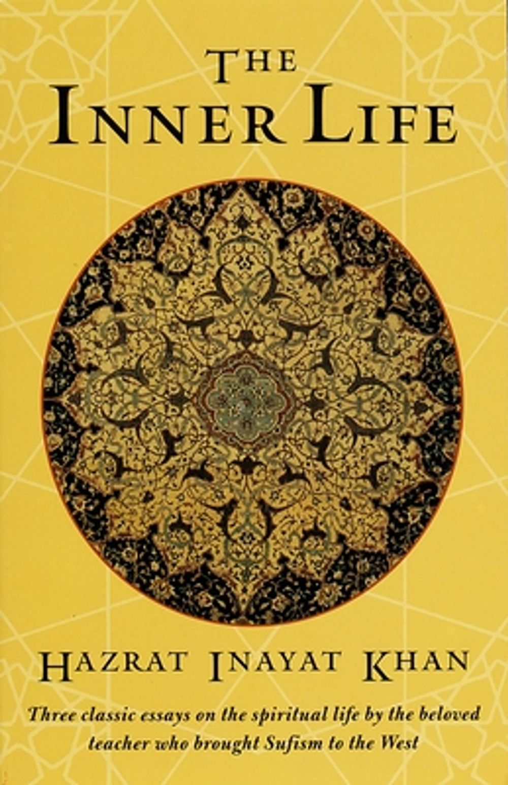 Inner Life by Hazart Inayat Khan - ISBN: 9781570622090