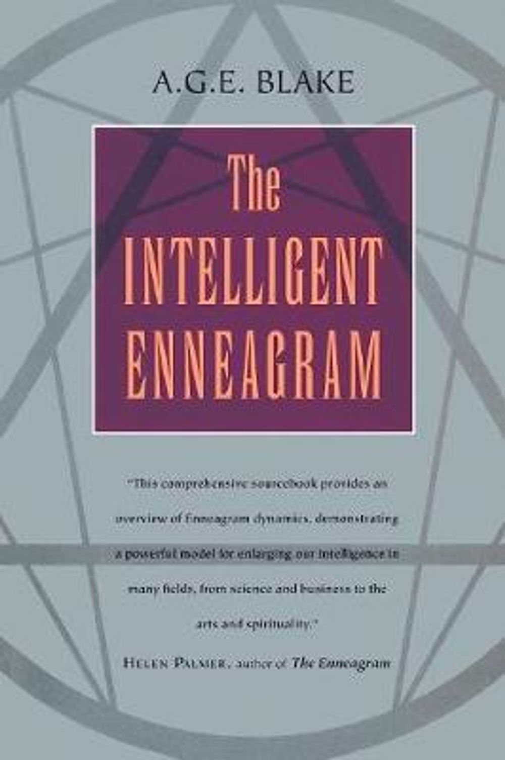 The Intelligent Enneagram by A.G.E. Blake - ISBN: 9781570622137
