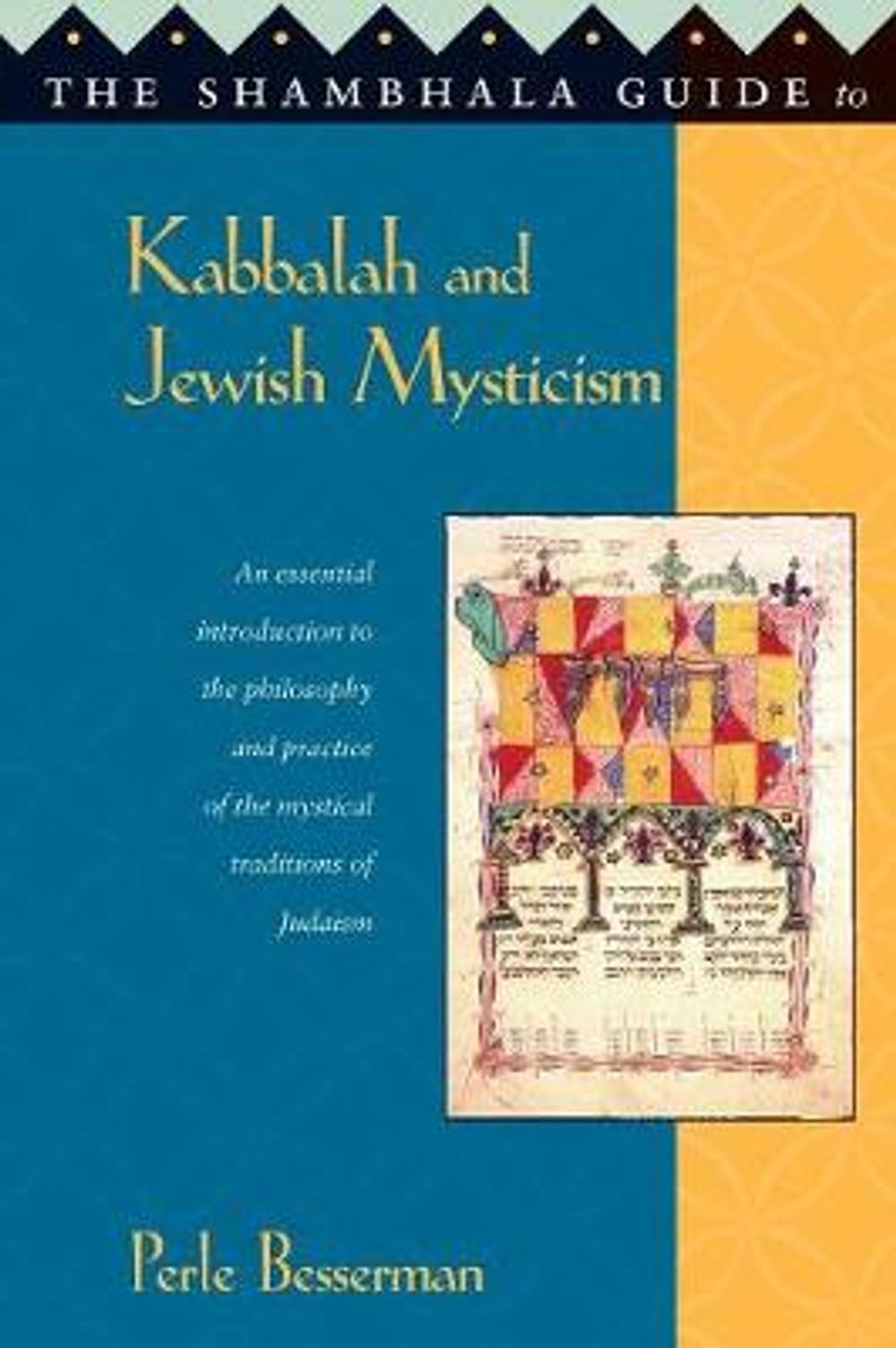 The Shambhala Guide to Kabbalah and Jewish Mysticism by Perle Besserman - ISBN: 9781570622151