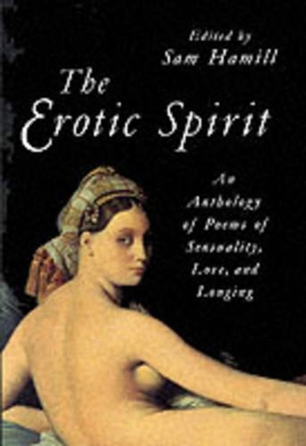 The Erotic Spirit by Sam Hamill - ISBN: 9781570622342