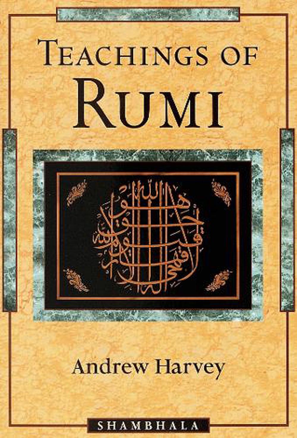 Teachings of Rumi by Andrew Harvey - ISBN: 9781570623462