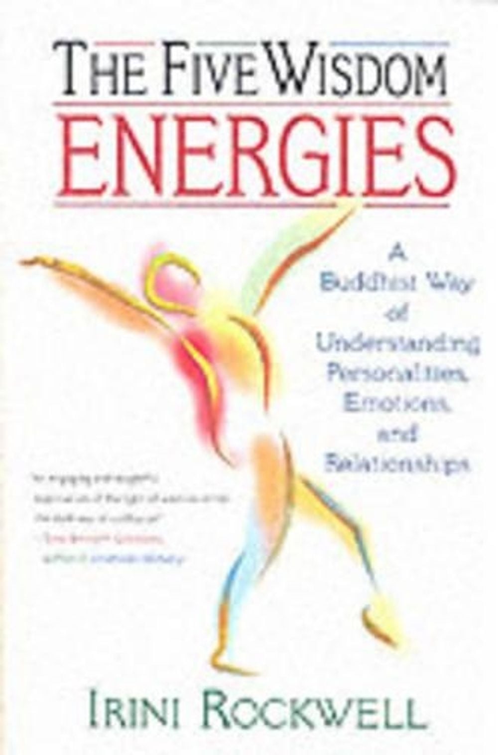 The Five Wisdom Energies by Irini Rockwell - ISBN: 9781570624513