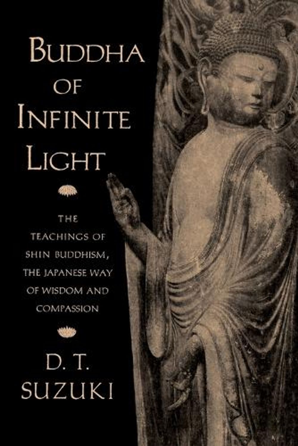 Buddha of Infinite Light by D.T. Suzuki - ISBN: 9781570624568