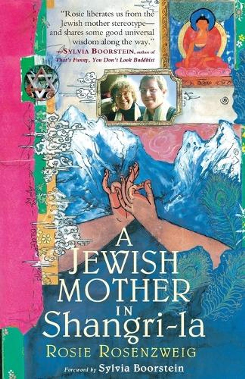 A Jewish Mother in Shangri-la by Rosie Rosenzweig - ISBN: 9781570624599