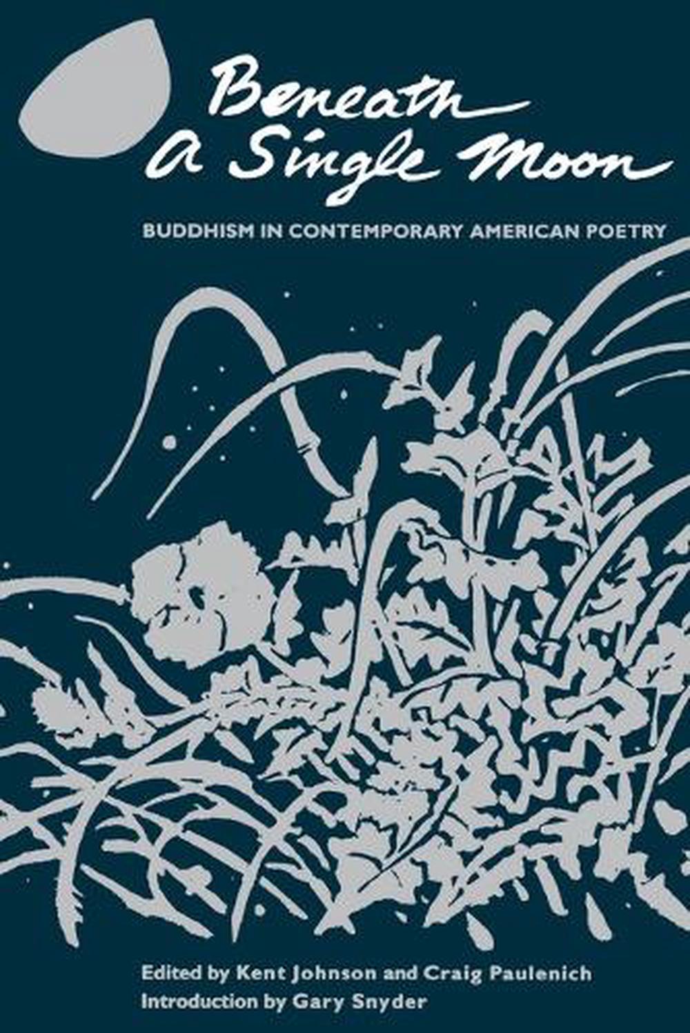 Beneath a Single Moon by Kent Johnson - ISBN: 9781570626029
