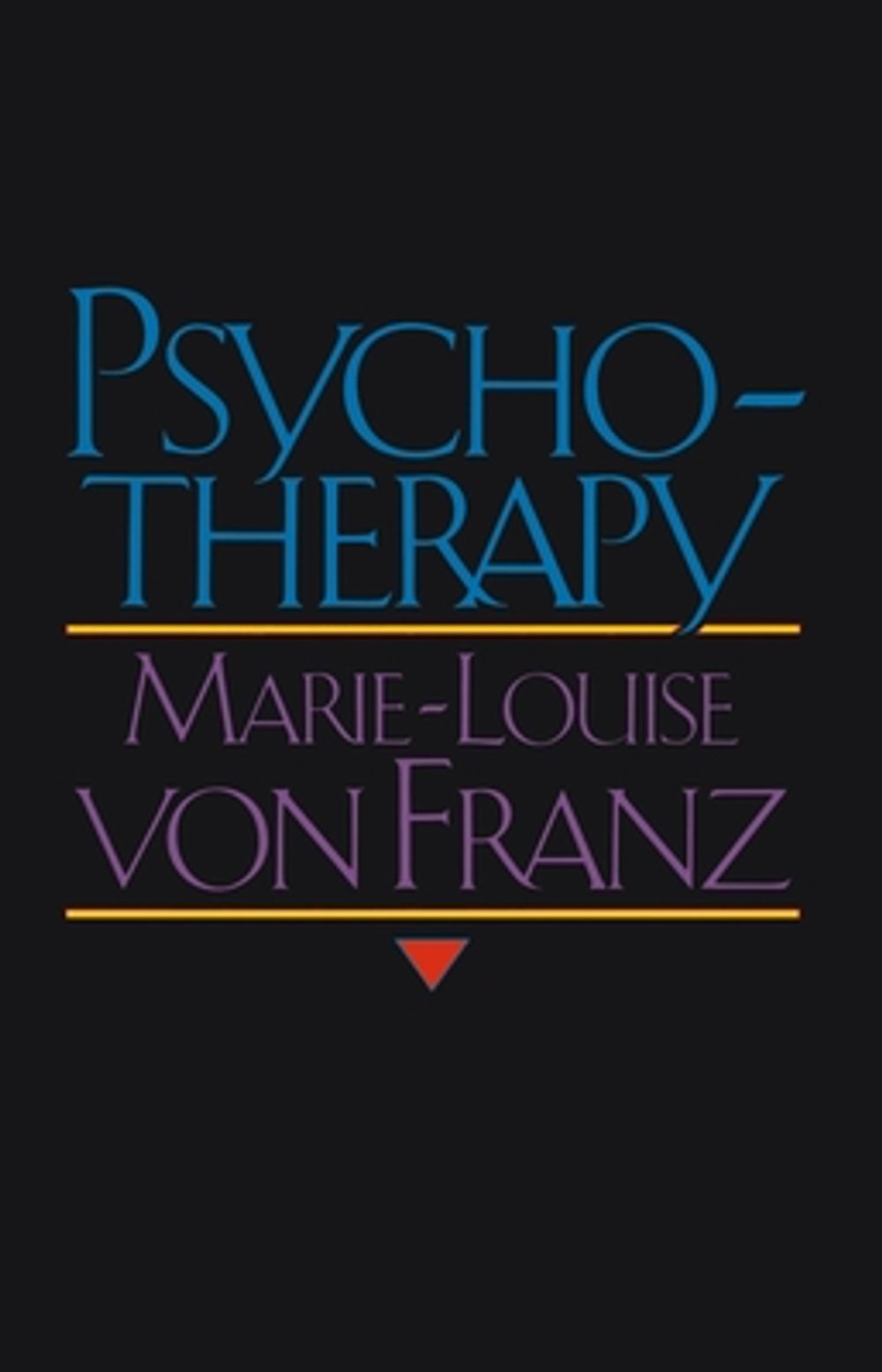 Psychotherapy by Marie-Louise von Franz - ISBN: 9781570626210
