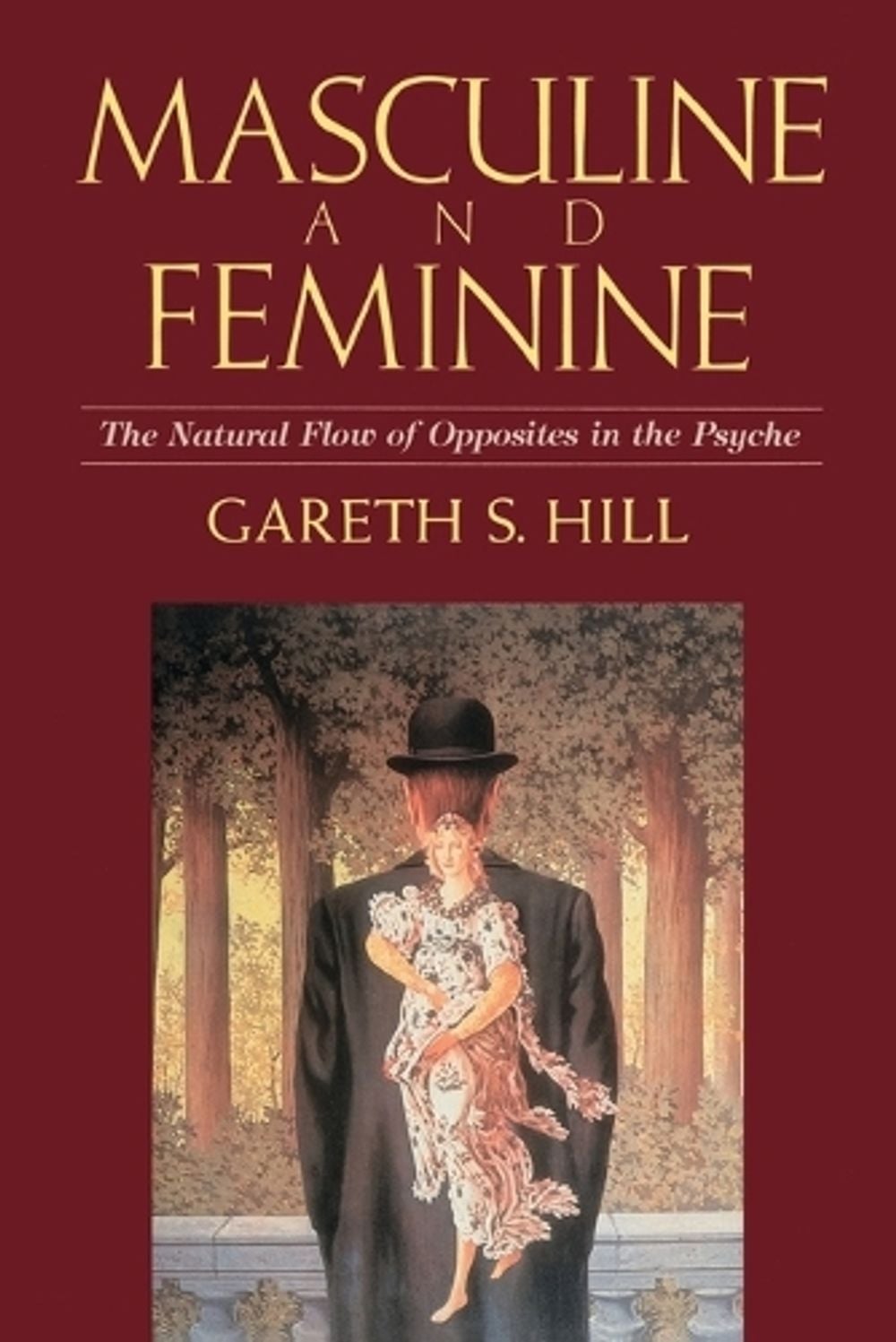 Masculine and Feminine by Gareth S. Hill - ISBN: 9781570626470