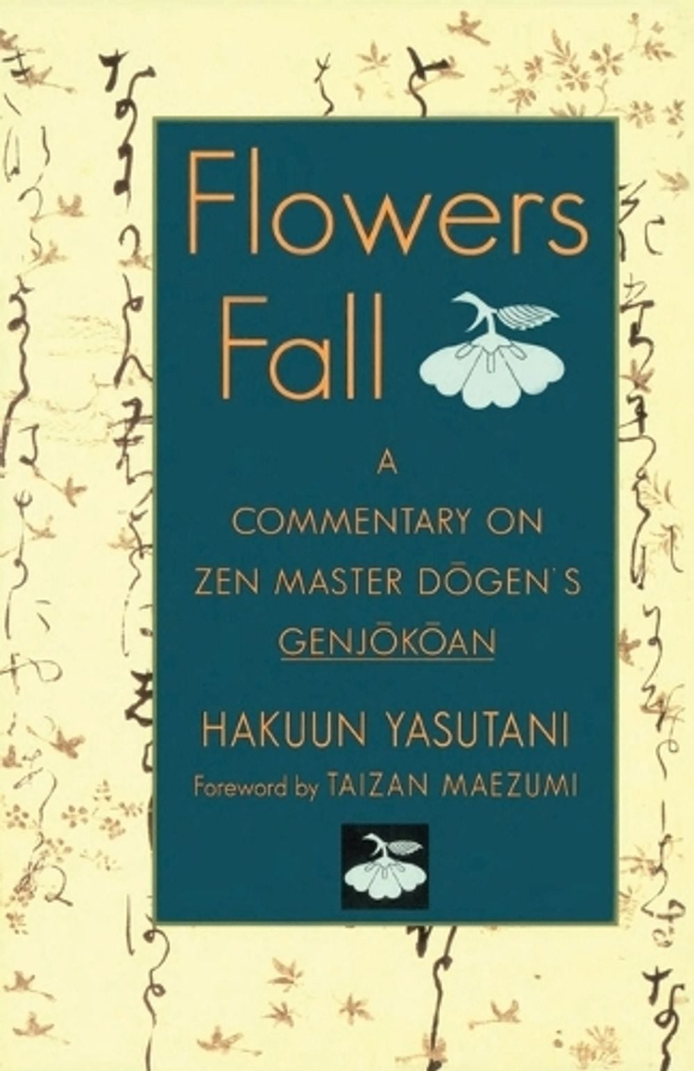 Flowers Fall by Hakuun Yasutani - ISBN: 9781570626746